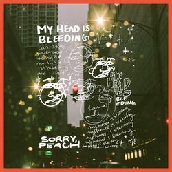 myheadisbleeding