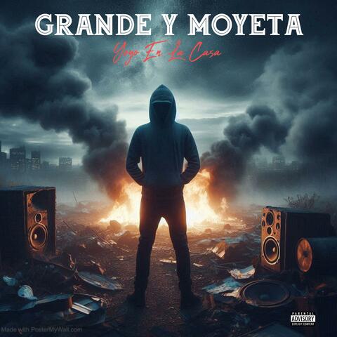 Grande Y Moyeta