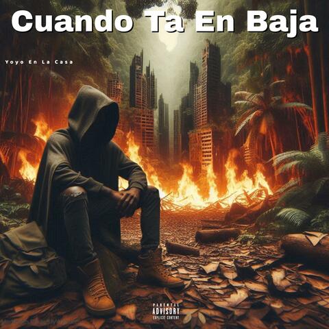 Cuando Ta En Baja
