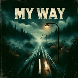 MY WAY