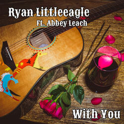 With You (Melody) (feat. Abbey Leach)