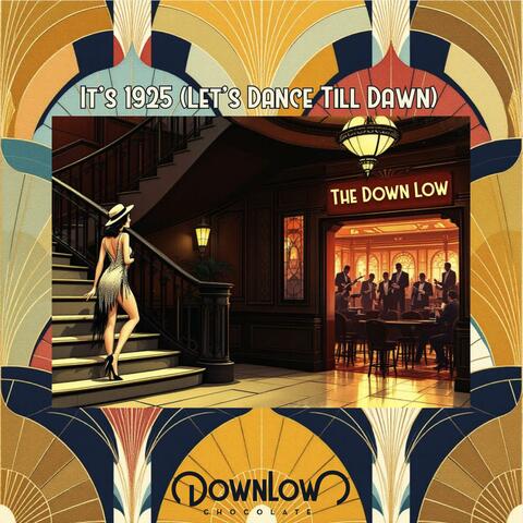 It's 1925 (Let's Dance Till Dawn)