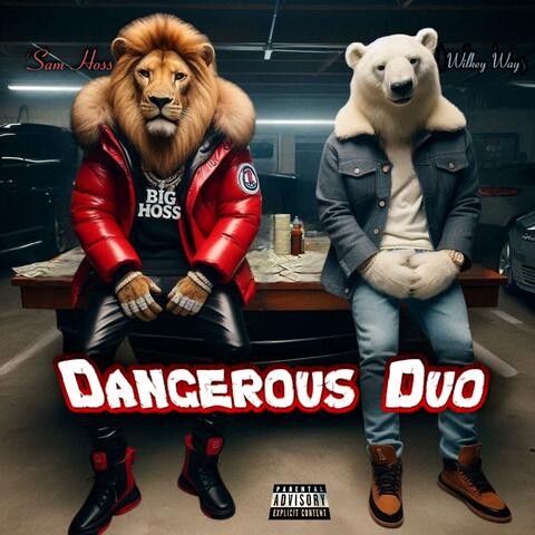 Dangerous Duo (feat. Sam Hoss)