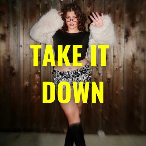 TAKE IT DOWN