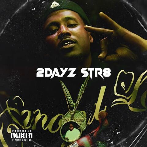 2Dayz Str8