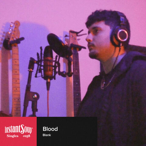 Blood (feat. Blank)