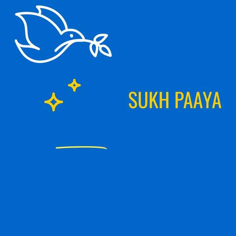 Sukh Paaya