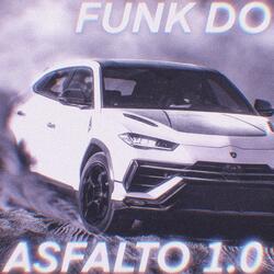 FUNK DO ASFALTO 1.0 (SLOWED)