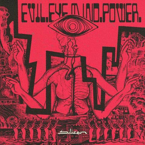 EVIL. EYE. MIND. POWER. EP
