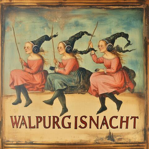 WALPURGISNACHT