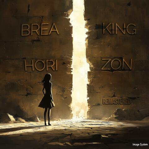 Breaking Horizon (remastered)