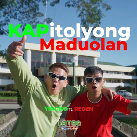 Kapitolyong Madoulan (feat. Reden)