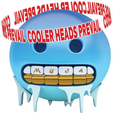 Cooler Head Prevail