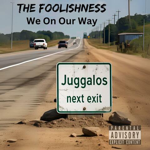 We On Our Way