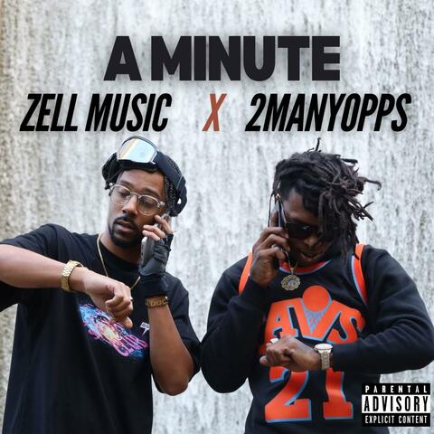A Minute (feat. 2Many_Opps)