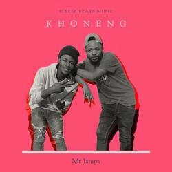 Khoneng (feat. Mr Jampa)