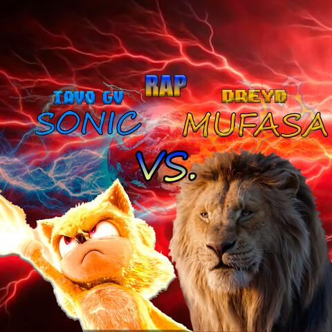 Sonic vs. Mufasa (Epica Batalla De Rap) (feat. DreydMusic)