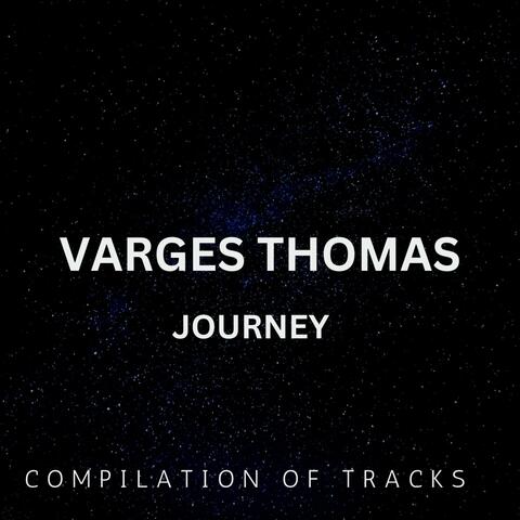 Varges Thomas Journey