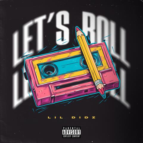 let's roll