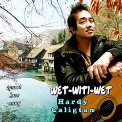WET-WITI-WET