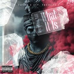 What It Is (feat. K.J.S)
