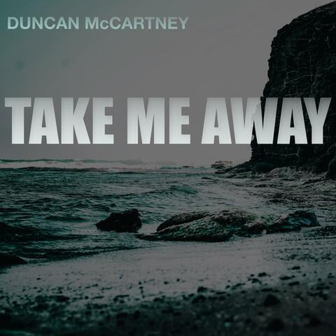 Take Me Away (feat. Carter Bews)