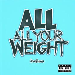 All Your Weight (RAW VOCALS SCRATCH DEMO)