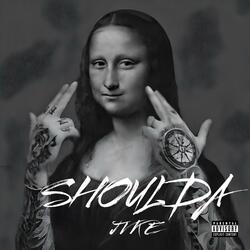 Shoulda