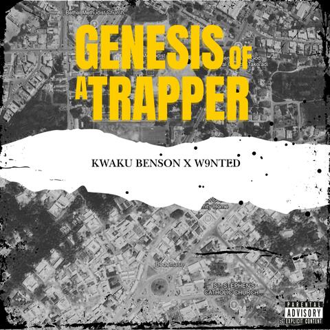 Genesis Of A Trapper