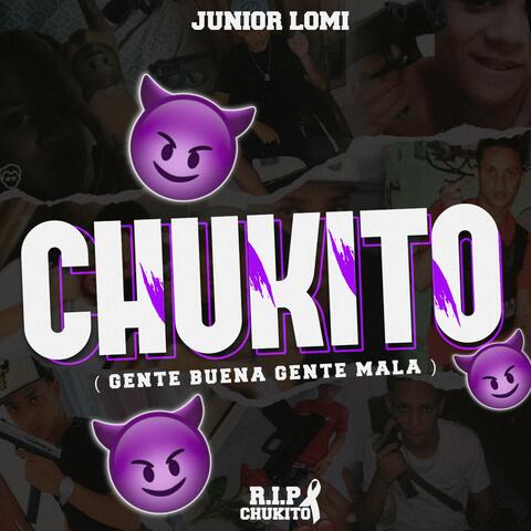 Chukito "Gente buena, Gente mala" (feat. Minayapunto5)