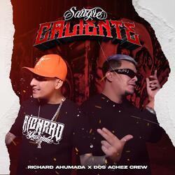 Sangre Caliente (feat. Richard Ahumada & Voz del Barrio)