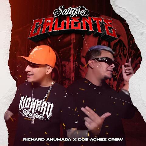 Sangre Caliente (feat. Richard Ahumada & Voz del Barrio)