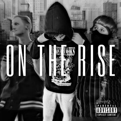 ON THE RISE (feat. 7AG Hedge & Lil☆Butter)