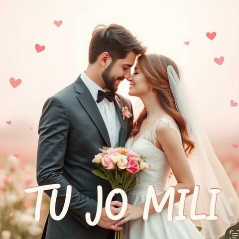 Tu jo mili