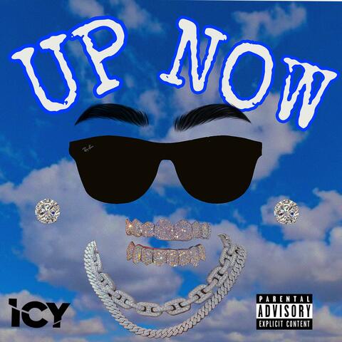 Up Now ((Explicit))
