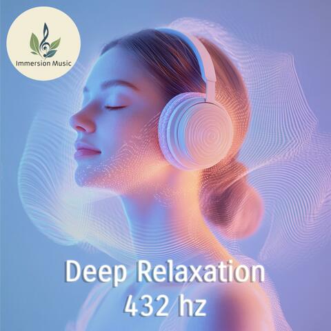 Deep Ralaxation 432 hz