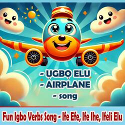 The Flying Verbs Song | Basic Igbo Verbs | Learn Igbo Grammar | Nursery Rhymes for Kids