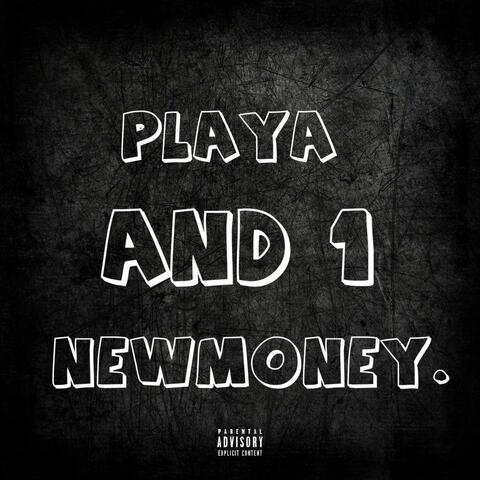 And 1 (feat. Newmoney)