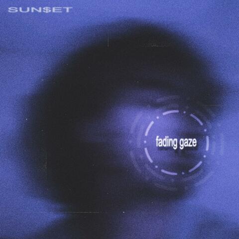 fading gaze