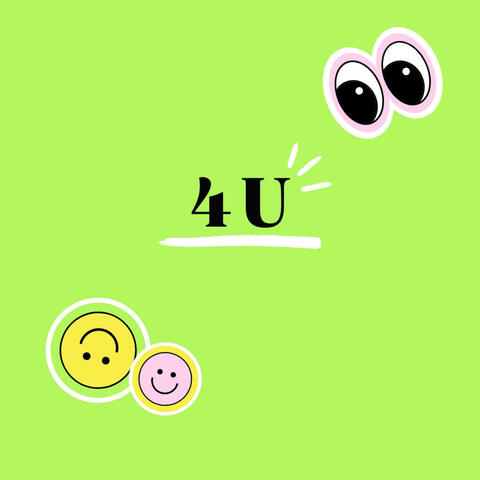 4 U