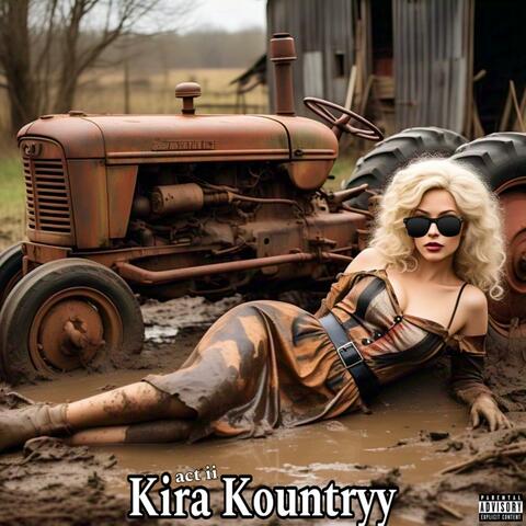 Kira Kountryy (act ii)