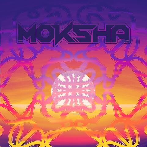 MOKSHA