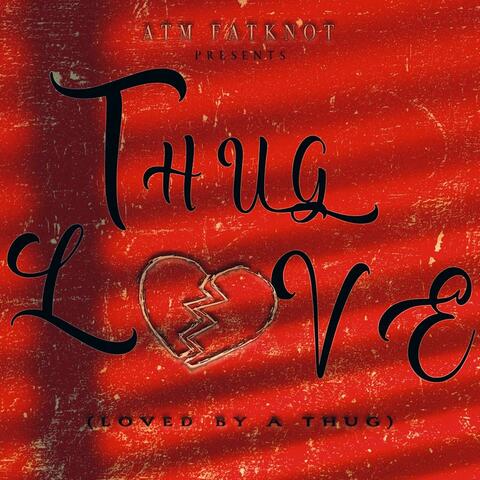 ThugLove