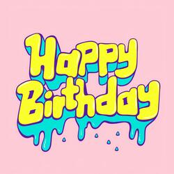 It's Your Special Day, Happy Birthday to YOU