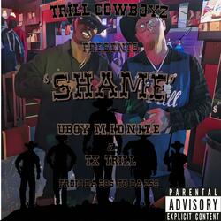 Shame (feat. Tx Trill 4 Real)