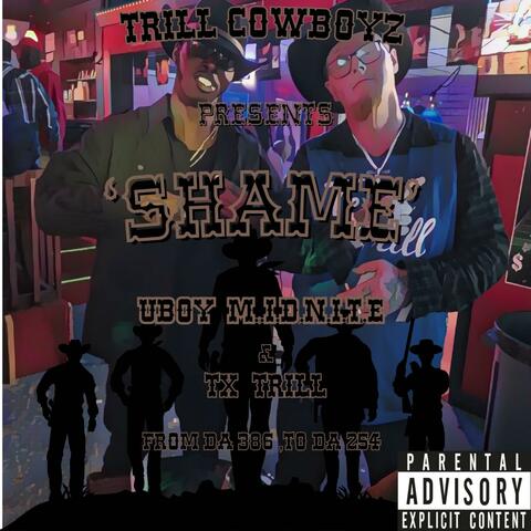 Shame (feat. Tx Trill 4 Real)