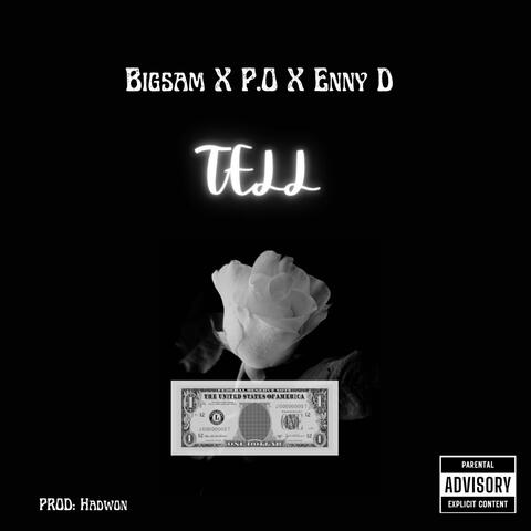 Tell (feat. P.O & Enny D)