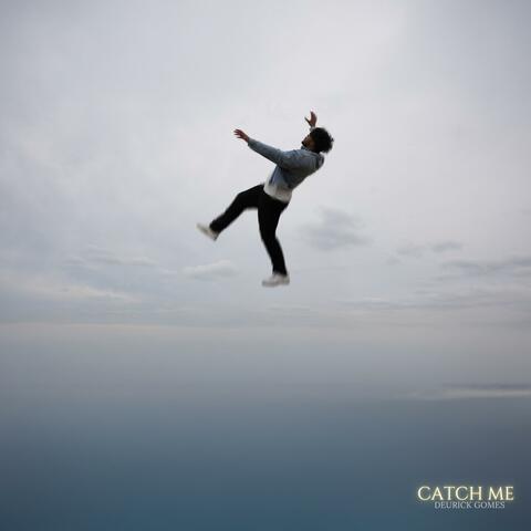 Catch Me