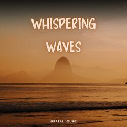 Whispering Waves