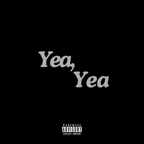YEA, YEA (feat. Hendo Houdini & Axel Roley)